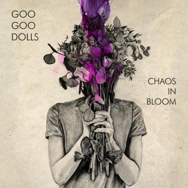 The Goo Goo Dolls -  Chaos in Bloom